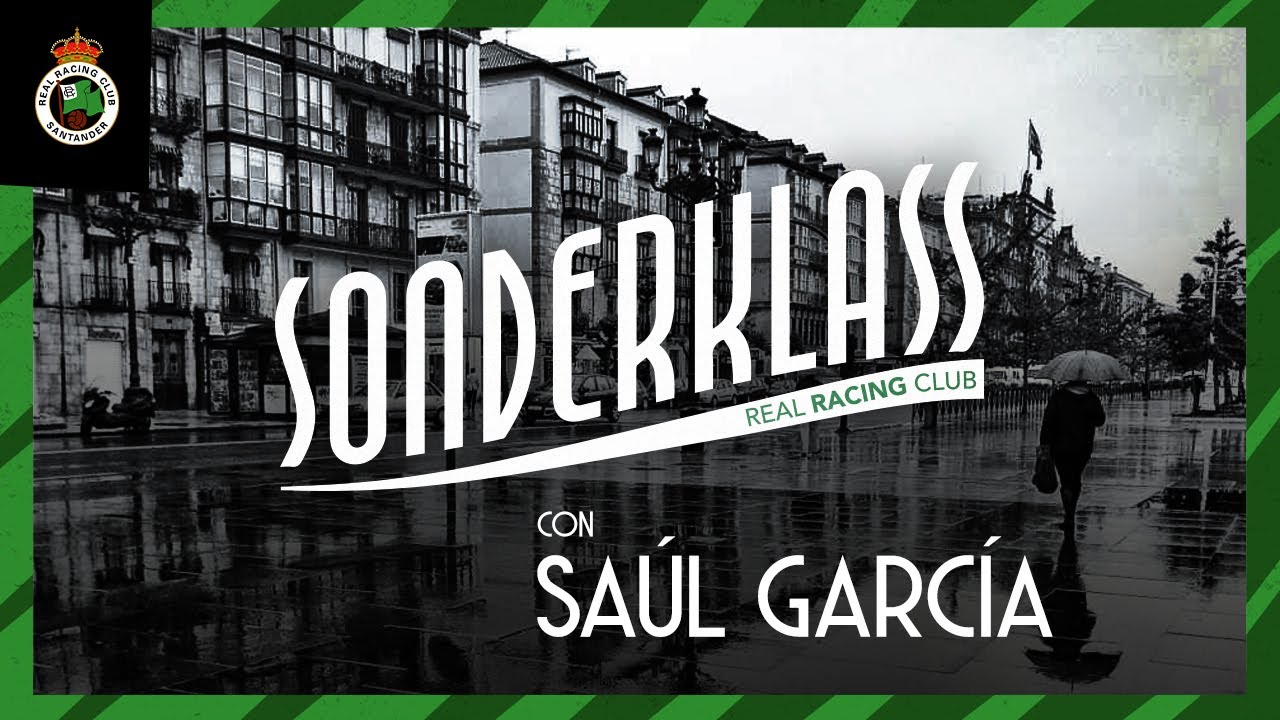 ☕️ Sonderklass T1X03 - Saúl García || Real Racing Club