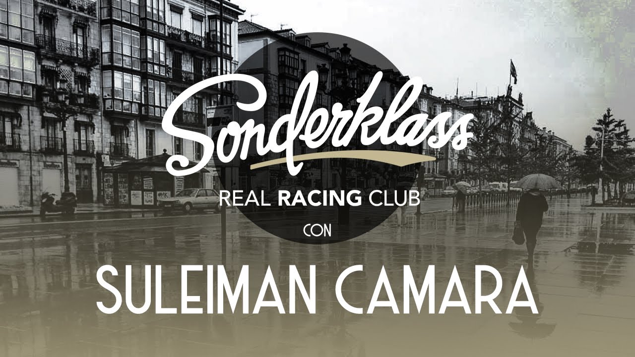 SONDERKLASS T2x03 ı SULEIMAN CAMARA ı Real Racing Club ☕️