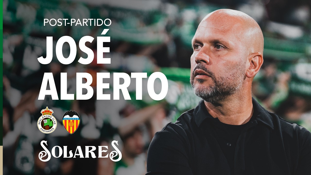 🎙️ Rueda de prensa POST PARTIDO de José Alberto | Racing - Valencia  | Jornada 8 | LaLiga EASport