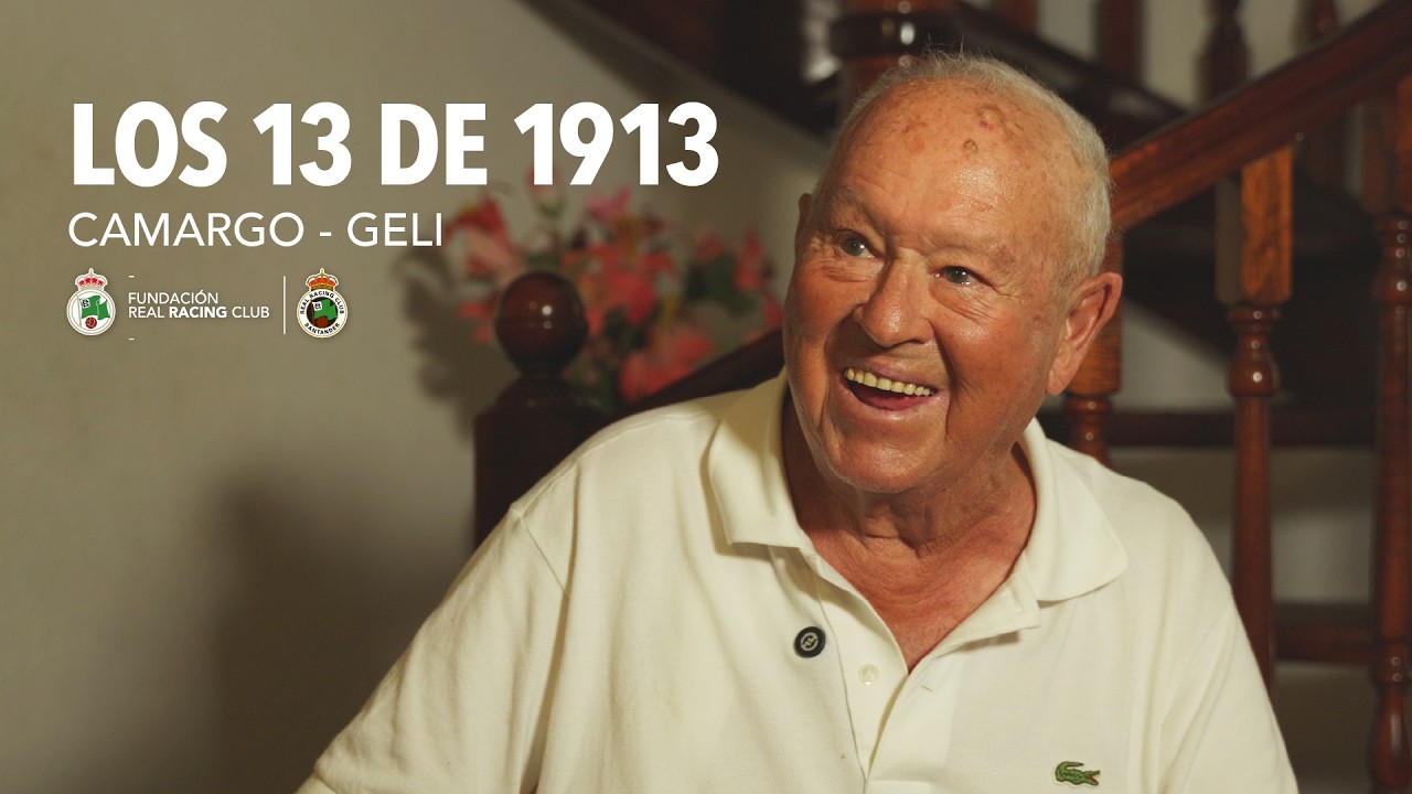 Los 13 de 1913 ı GELI - CAMARGO | Fundación Real Racing Club