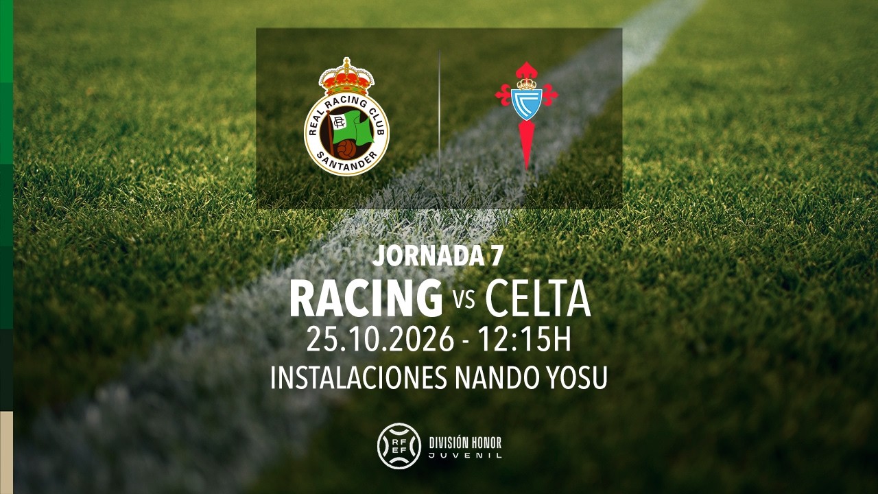 EN DIRECTO | Racing vs Celta | Jornada 7 | Juvenil División de Honor