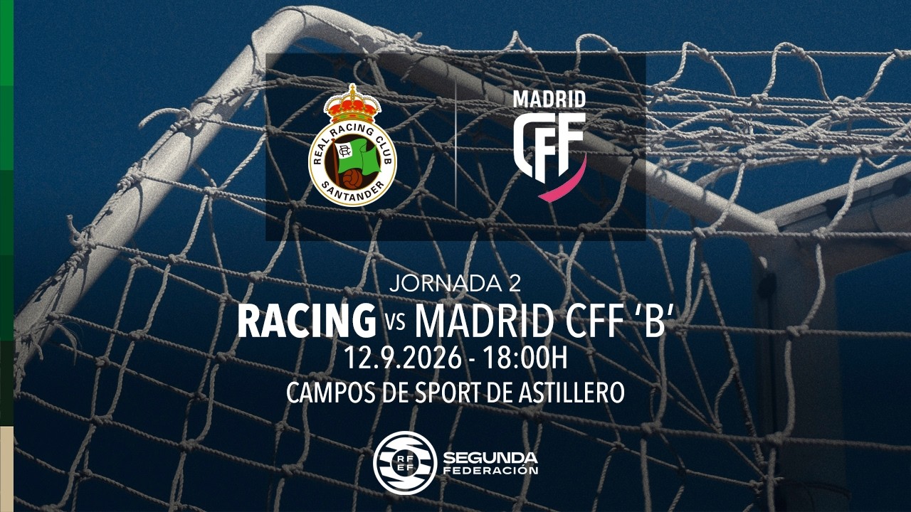 EN DIRECTO | RACING vs MADRID CFF 'B' | Jornada 2 | Segunda Federación Femenina 26/27